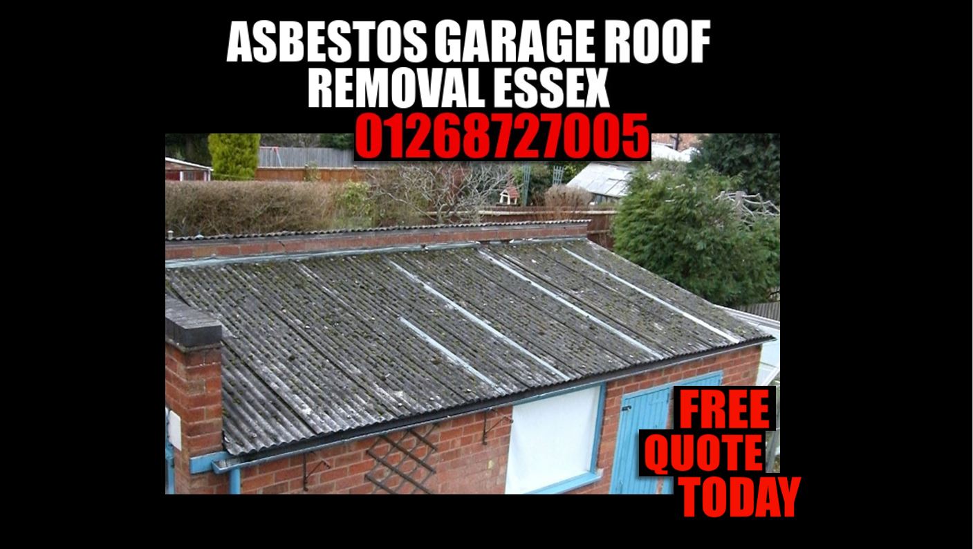 asbestos garage roof removal Essex 01268727005 - asbestos garage roof removal