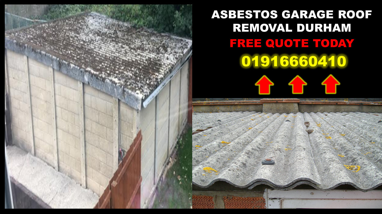 asbestos removal Brandon Durham 01916660410 asbestos garage roof removal Brandon Durham